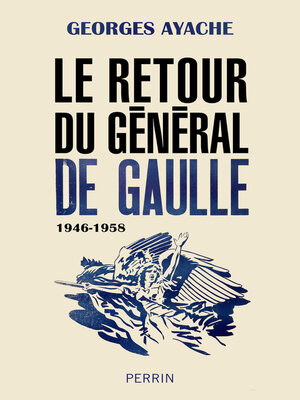 cover image of Le retour du Général de Gaulle 1946-1958
